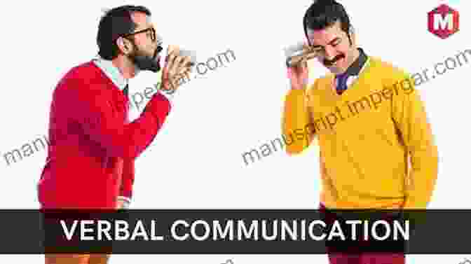 A Man Communicating Verbally With A Group Of People, Using Both Speech And Gestures To Convey His Message. Effective Communication: Learn How To Be More Proficient And Effective In Your Communications With Friends Family And Associates