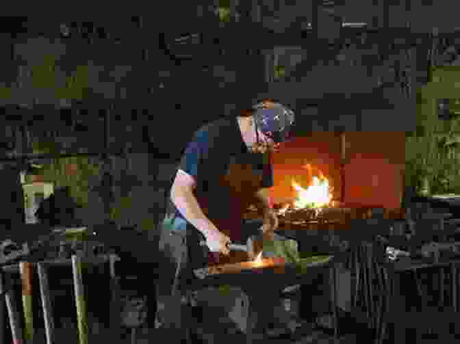 A Modern Blacksmith At Work The Blacksmith S Craft: A Primer Of Tools Methods