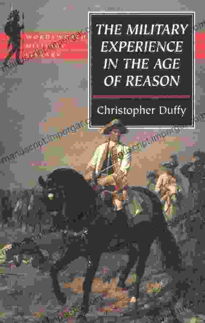 A Vintage Book Cover Depicting Soldiers In Battle During The Age Of Reason, With The Title 'Military Experience In The Age Of Reason' Military Experience In The Age Of Reason