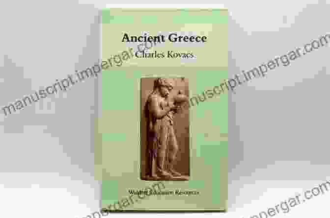 Ancient Greece By Charles Kovacs Book Cover Ancient Greece Charles Kovacs