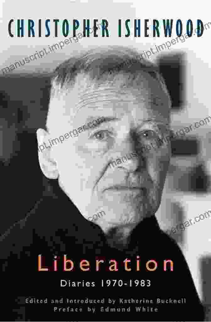 Cover Of Liberation Diaries 1970 1983 By Christopher Isherwood Liberation: Diaries: 1970 1983 Christopher Isherwood