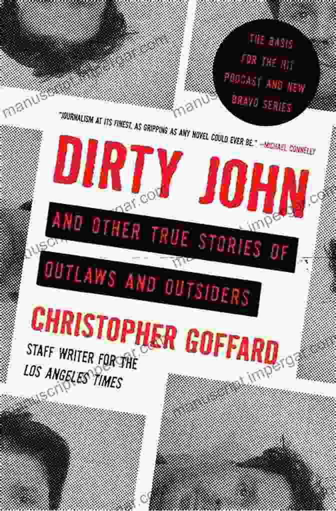 Dirty John And Other True Stories Of Outlaws And Outsiders Book Cover Dirty John And Other True Stories Of Outlaws And Outsiders