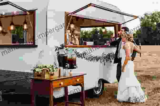 Food Trucks At A Wedding Reception Great Wedding Activities And Games: How To Entertain Your Guests At Your Wedding Reception And Other Wedding Related Gatherings (Wedding Matters)