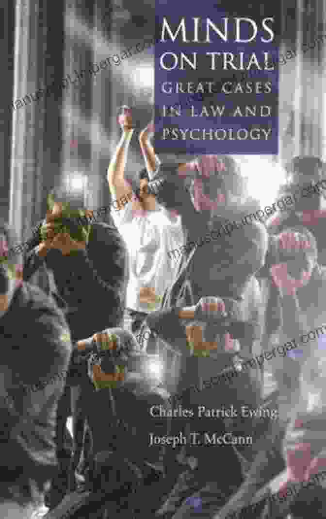 Great Cases In Law And Psychology Book Cover Minds On Trial: Great Cases In Law And Psychology