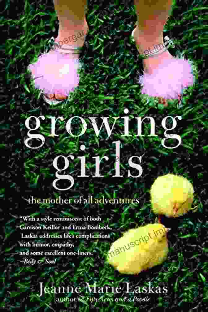 Growing Girls: The Mother Of All Adventures Book Cover Growing Girls: The Mother Of All Adventures