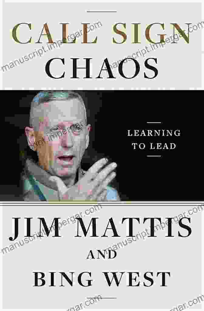 Jim Mattis Call Sign Chaos Book Cover Summary Of Jim Mattis Book: Call Sign Chaos: Learning To Lead