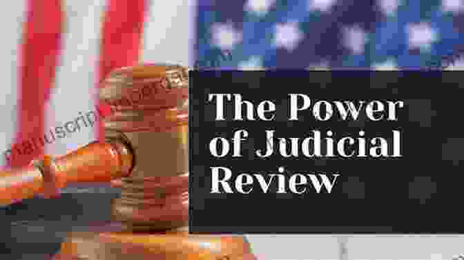 Marbury V. Madison: The Landmark Ruling On Judicial Review Fidelity Constraint: How The Supreme Court Has Read The American Constitution