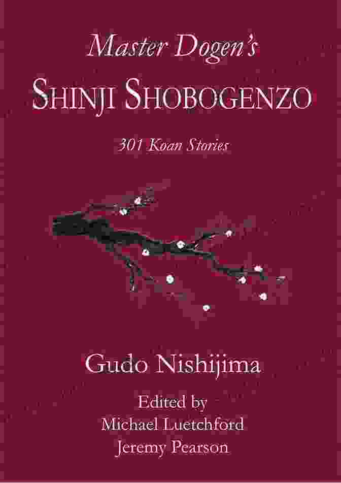 Master Dogen Shinji Shobogenzo 301 Koan Stories Book Cover Master Dogen S Shinji Shobogenzo: 301 Koan Stories