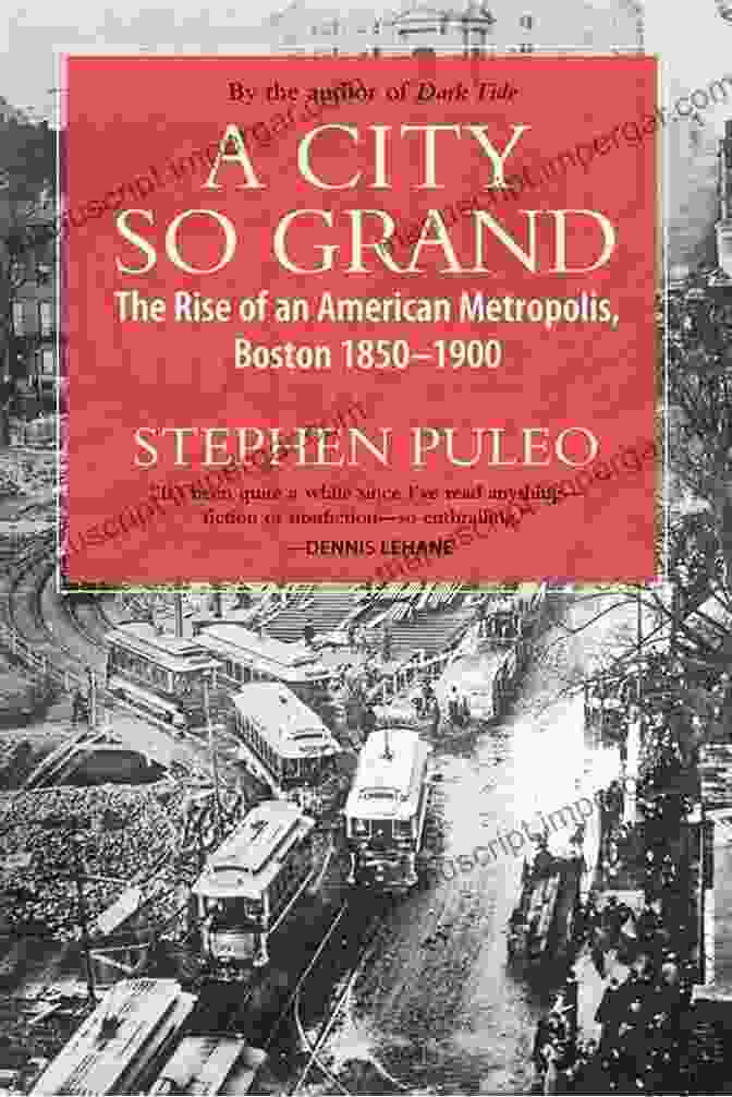 Modern Chicago Skyline A City So Grand: The Rise Of An American Metropolis: Boston 1850 1900