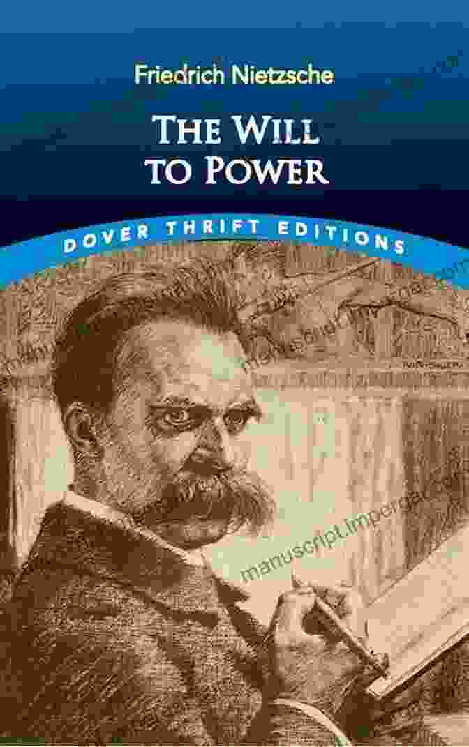 Nietzsche's Concept Of The Will To Power Nietzsche And The Becoming Of Life