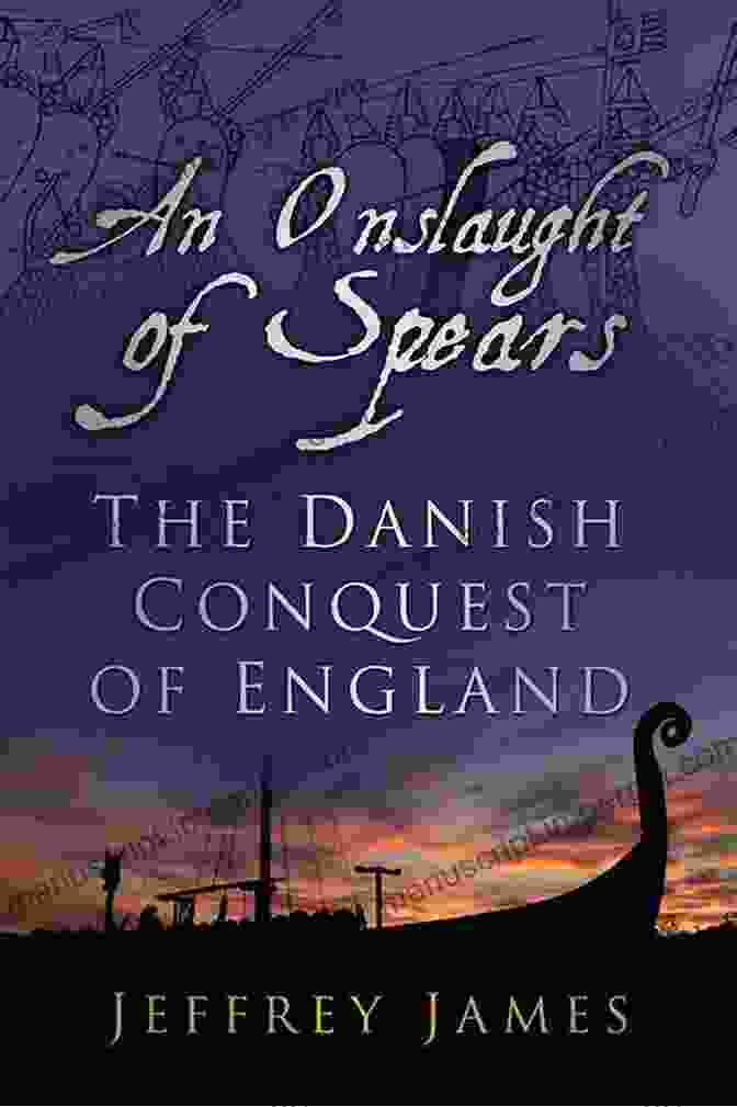 Onslaught Of Spears Book Cover With Danish Warriors Charging Into Battle Onslaught Of Spears: The Danish Conquest Of England