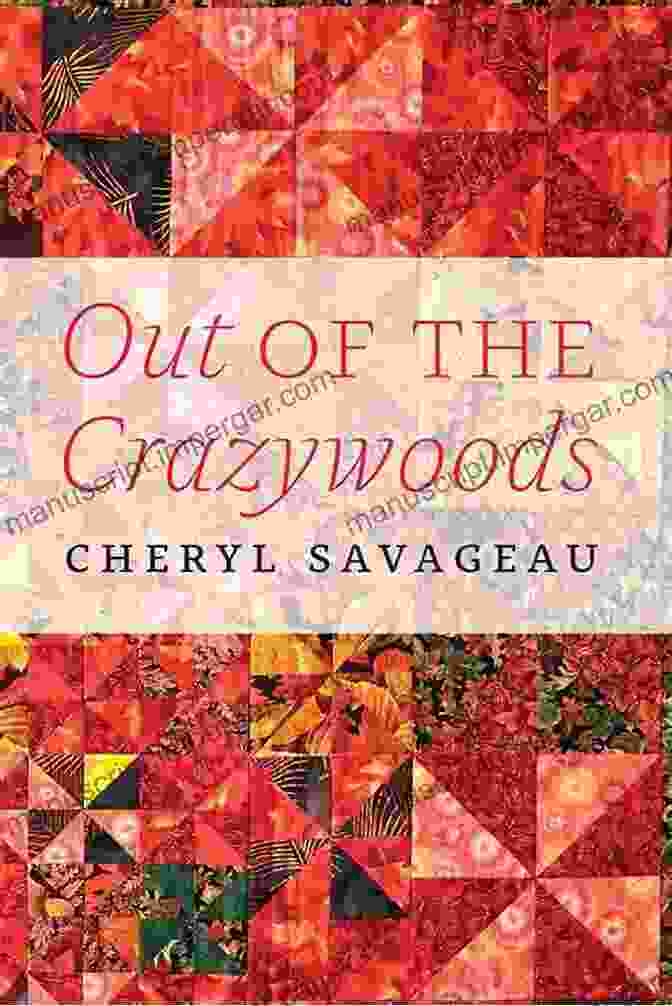 Out Of The Crazywoods Book Cover Featuring A Vibrant Painting Of A Native American Woman Out Of The Crazywoods (American Indian Lives)