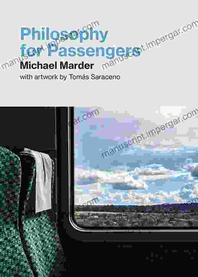 Philosophy For Passengers Book By Michael Marder Philosophy For Passengers Michael Marder