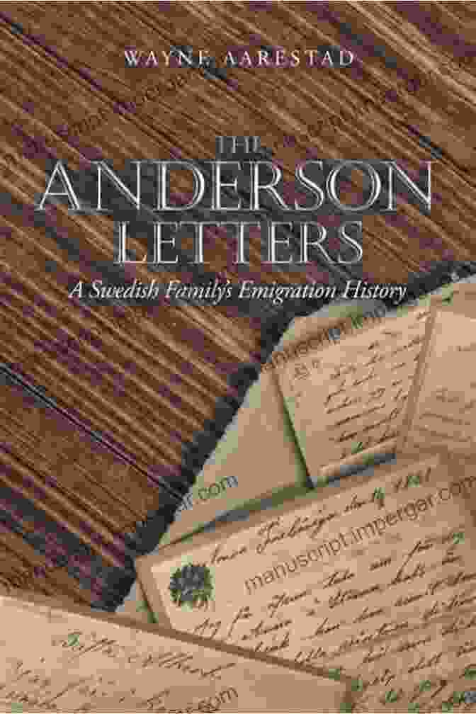 Swedish Family Emigration History Book Cover The Anderson Letters: A Swedish Family S Emigration History