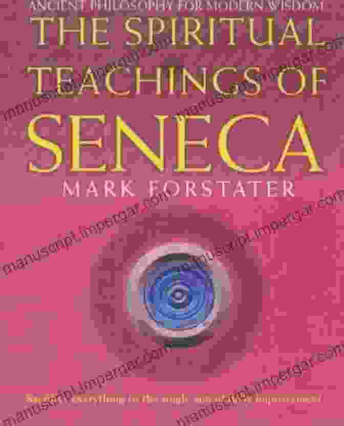 The Spiritual Teachings Of Seneca Book Cover The Spiritual Teachings Of Seneca