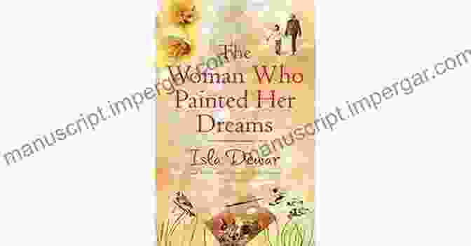 The Woman Who Painted Dreams Minna Saturday: A Short Saga In Six Stories