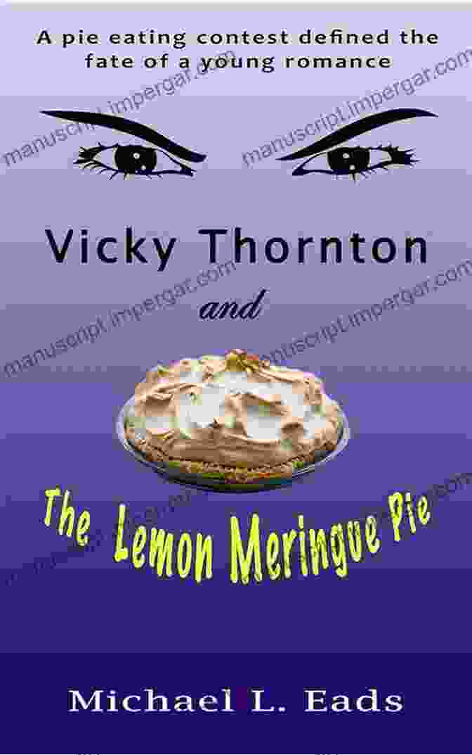 Vicky Thornton And The Lemon Meringue Pie Book Cover Vicky Thornton And The Lemon Meringue Pie