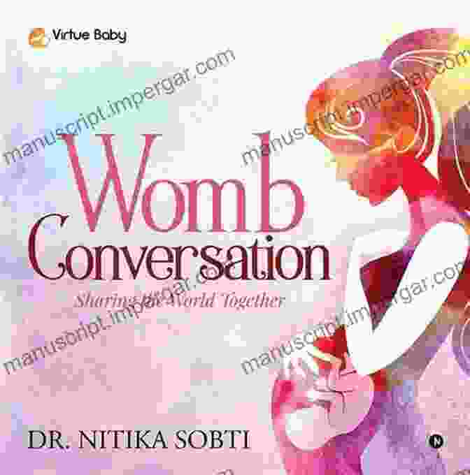 Womb Conversation Book Cover Womb Conversation : Sharing The World Together