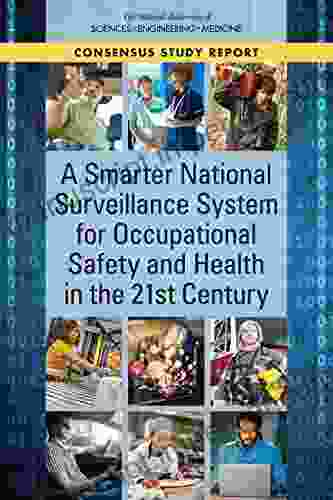 A Smarter National Surveillance System For Occupational Safety And Health In The 21st Century