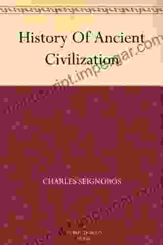 History Of Ancient Civilization Charles Seignobos