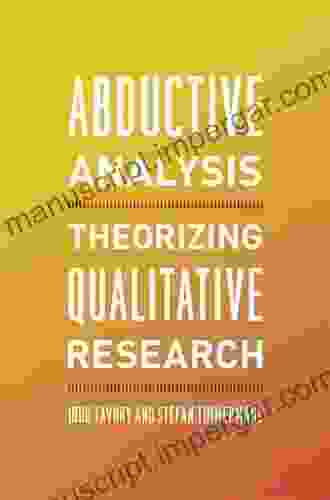 Abductive Analysis: Theorizing Qualitative Research