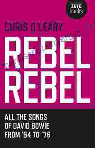 Rebel Rebel: All The Songs Of David Bowie From 64 To 76