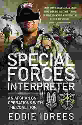 Special Forces Interpreter: An Afghan On Operations With The Coalition