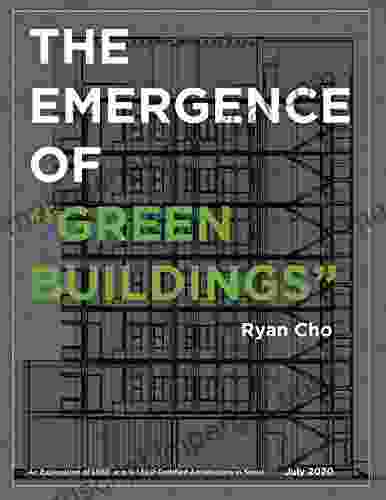 The Emergence Of Green Buildings: An Exploration Of LEED And G SEED Certified Architecture In Seoul