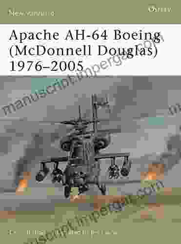 Apache AH 64 Boeing (McDonnell Douglas) 1976 2005 (New Vanguard 111)