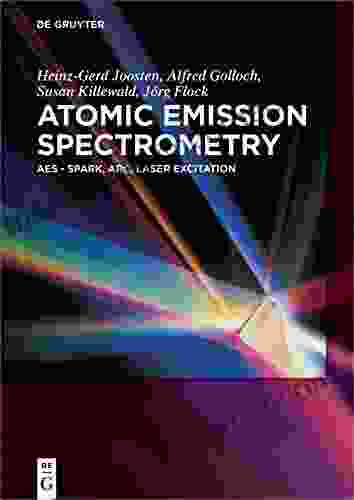 Atomic Emission Spectrometry: AES Spark Arc Laser Excitation