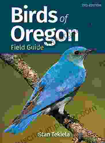 Birds Of Oregon Field Guide (Bird Identification Guides)