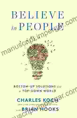 Believe in People: Bottom Up Solutions for a Top Down World