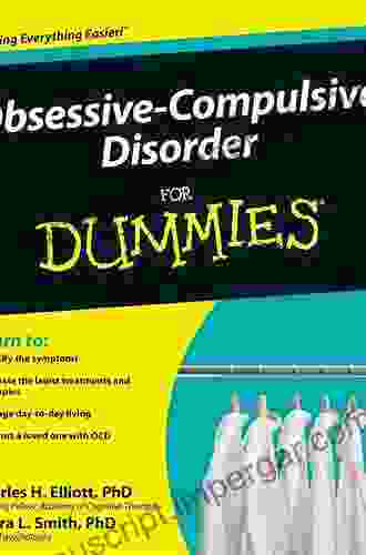 Obsessive Compulsive Disorder For Dummies Charles H Elliott