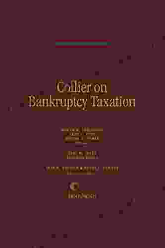 Collier On Bankruptcy Taxation Myron M Sheinfeld