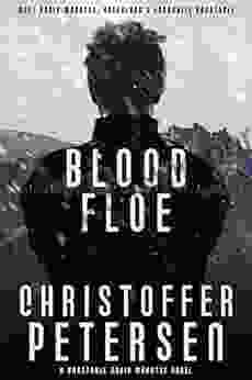 Blood Floe: Conspiracy Intrigue And Multiple Homicide In The Arctic (Greenland Crime 2)