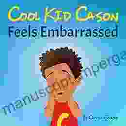 Cool Kid Cason: Feels Embarrassed