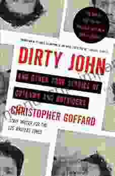 Dirty John And Other True Stories Of Outlaws And Outsiders