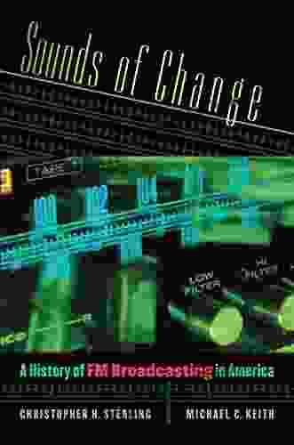 Sounds Of Change: A History Of FM Broadcasting In America