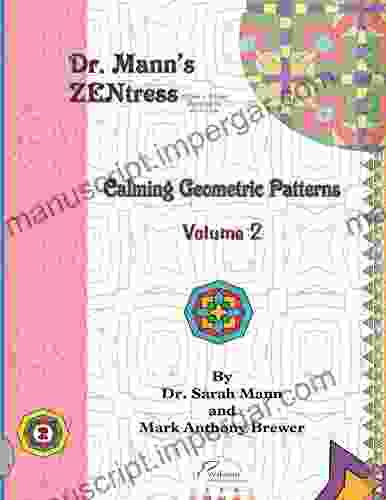 Dr Mann S ZenTree S Calming Geometric Patterns Vol 2