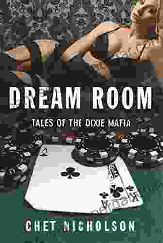 Dream Room: Tales Of The Dixie Mafia