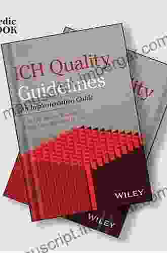 ICH Quality Guidelines: An Implementation Guide