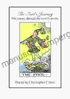 The Fool S Journey: His Journey Through The Tarot By Poetry