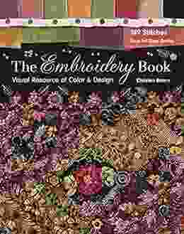 The Embroidery Book: Visual Resource Of Color Design