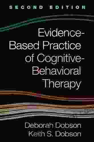 Evidence Based Practice of Cognitive Behavioral Therapy Second Edition