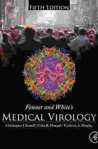 Fenner And White S Medical Virology