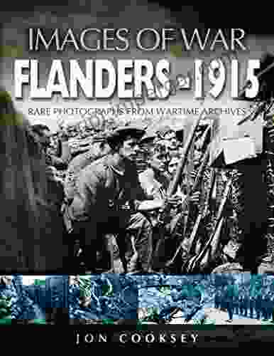 Flanders 1915 (Images Of War) Jon Cooksey