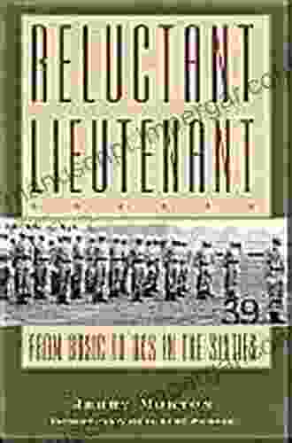 Reluctant Lieutenant: From Basic To OCS In The Sixties (Williams Ford Texas A M University Military History 94)