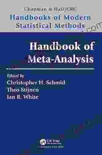 Handbook Of Meta Analysis (Chapman Hall/CRC Handbooks Of Modern Statistical Methods)