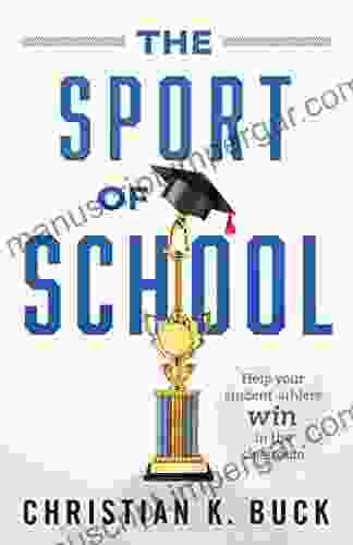 The Sport Of School: Help Your Student Athlete Win In The Classroom