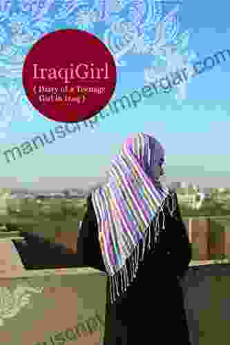 IraqiGirl: Diary Of A Teenage Girl In Iraq